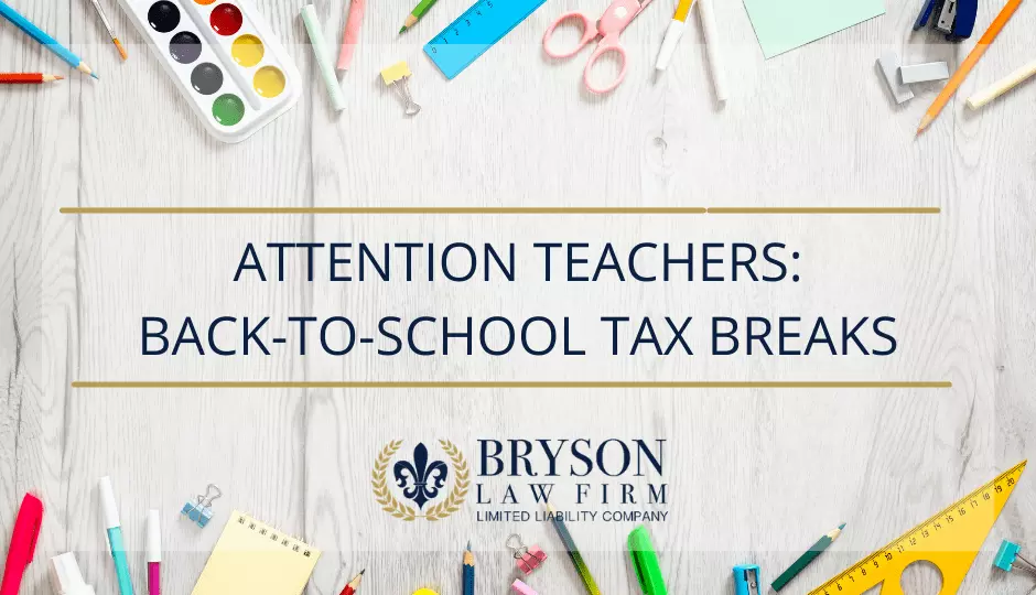 Attention Teachers:  Back-to-School Tax Breaks
