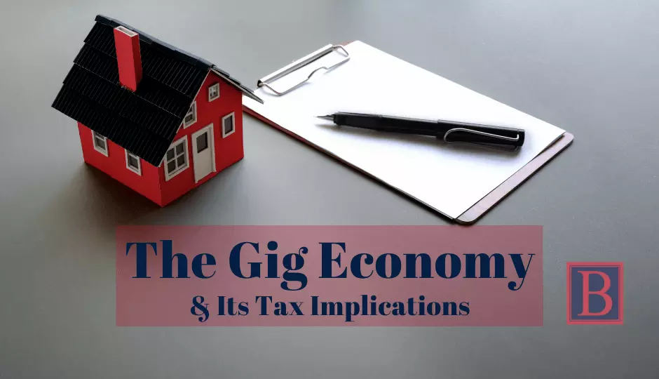 The Gig Economy &amp; Its Tax Implications