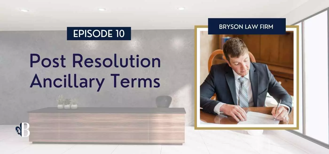 Website_Banners_10 Episode 10: Post Resolution Ancillary Terms