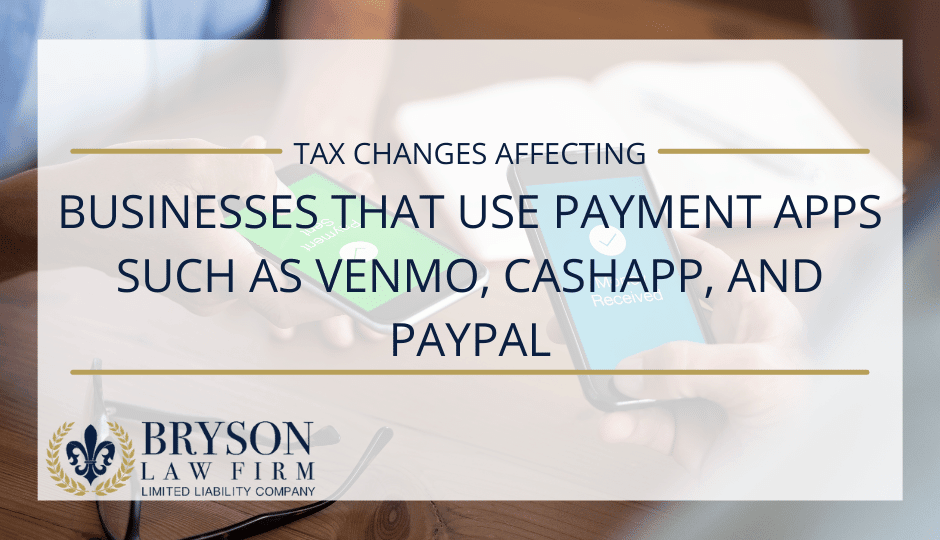 11.12_blog Tax Changes Affecting Businesses That Use Payment Apps Such as Venmo, CashApp, and PayPal