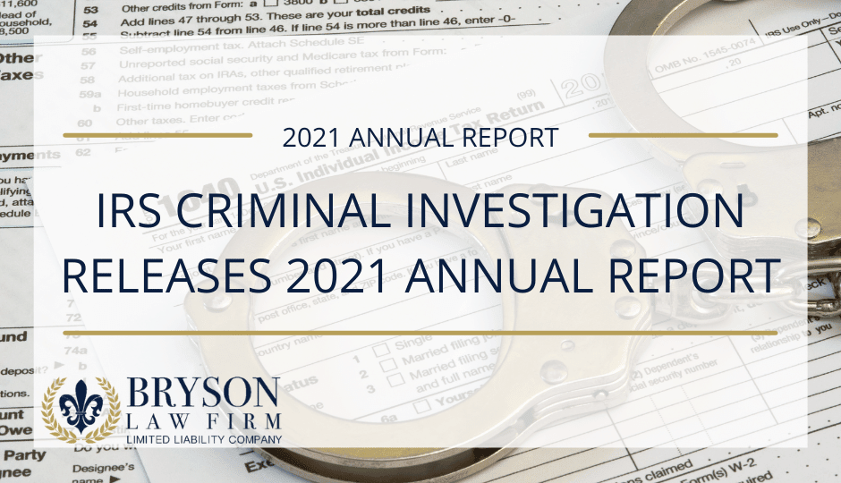 IRS Criminal Investigation Releases 2021 Annual Report 