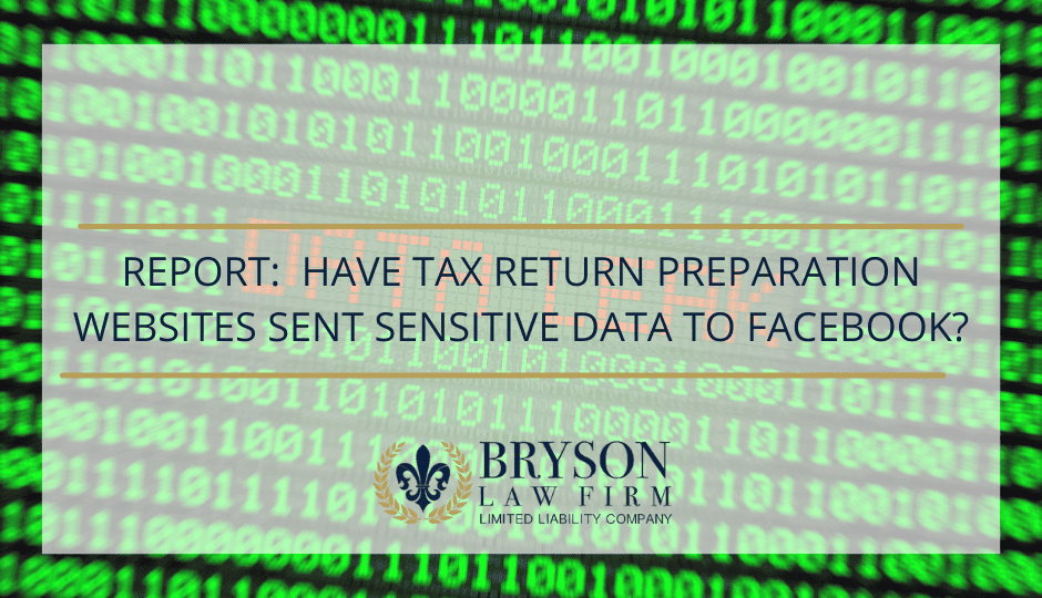 REPORT:  Have Tax Return Preparation Websites Sent Sensitive Data to Facebook?