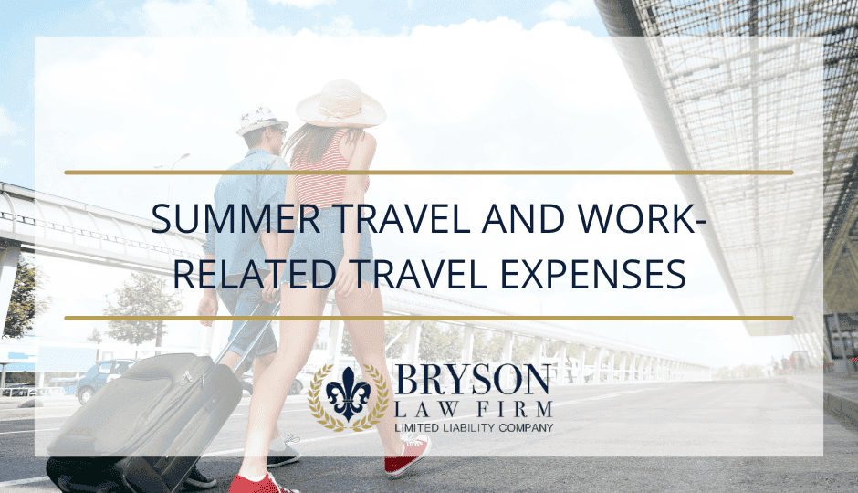 Summer Travel and Work-Related Travel Expenses
