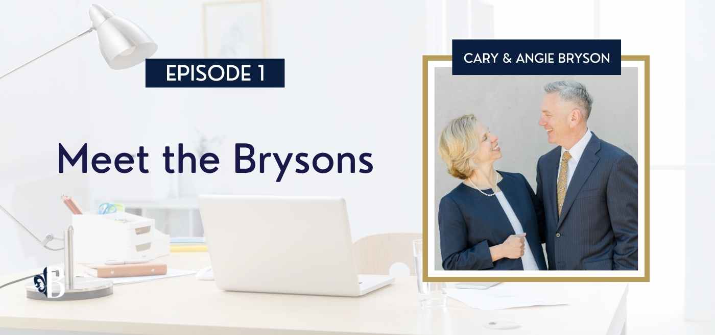 Episode 1: Meet the Brysons