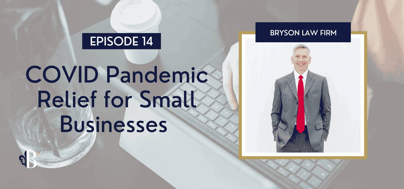 Episode 14: The Employee Retention Credit - COVID Pandemic Relief for Small Businesses
