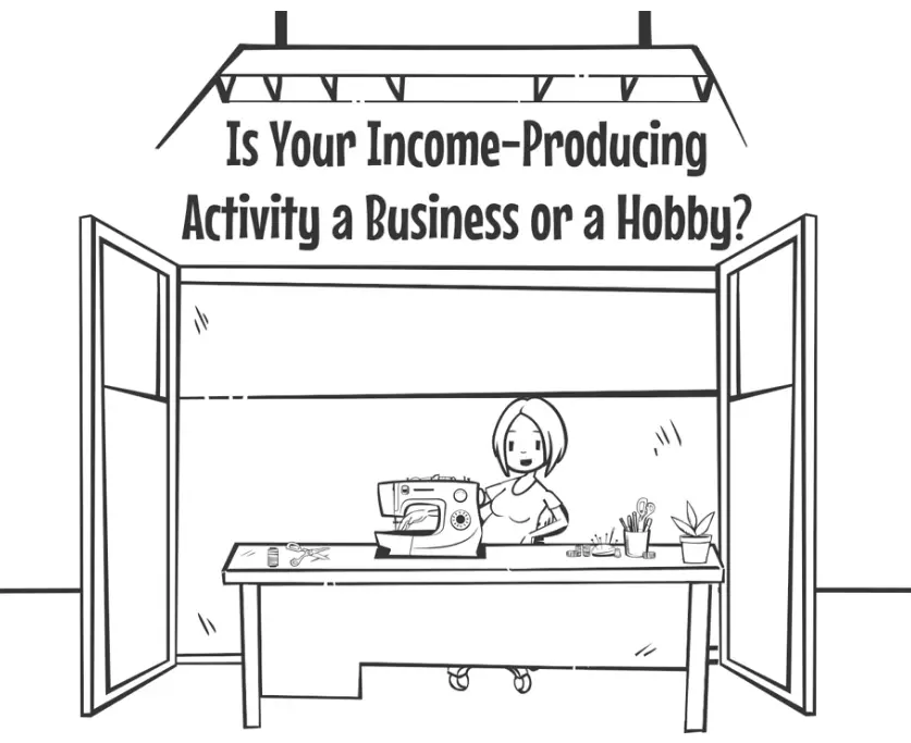 Is Your Income-Producing Activity a Business or a Hobby?