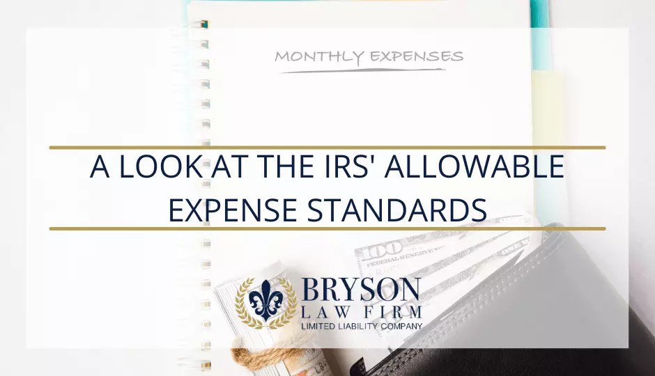 IRS_Expense_Standards_Blog A Look at the IRS' Allowable Expense Standards