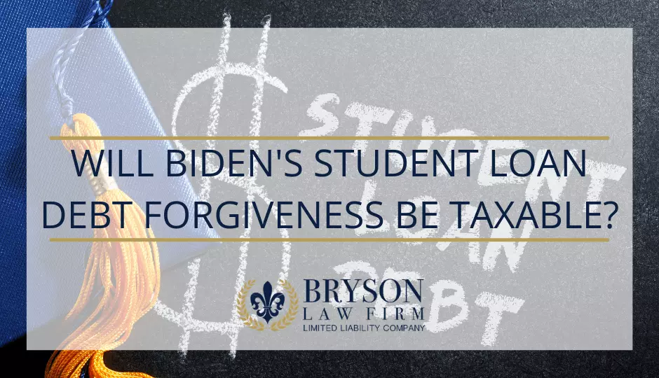 Student_Loan_Debt Will Biden's Student Loan Debt Forgiveness be Taxable?